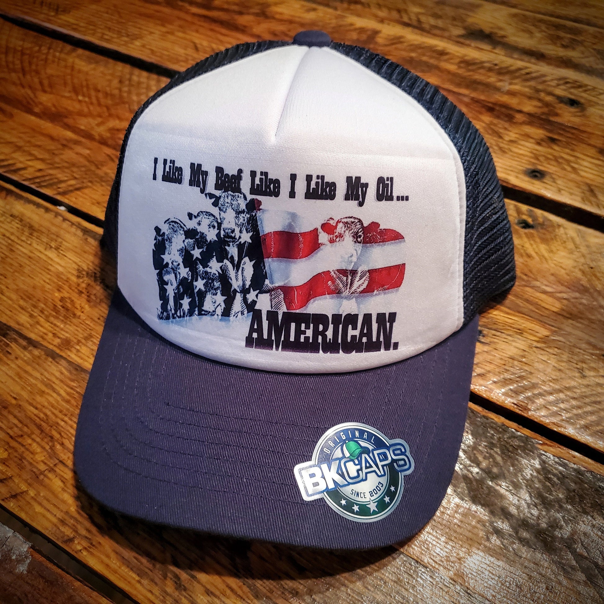 I Like My Beef Like I Like My Oil, American - Retro Foam Trucker Hat