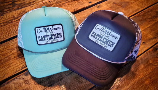 Cattlewomen, Just Like Cattlemen Only Prettier - Retro Foam Trucker Hat with Rope Detail